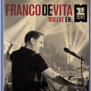 FRANCO DE VITA - VUELVE EN PRIMERA FILA