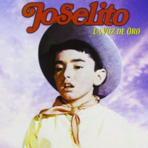 JOSELITO - VOZ DE ORO