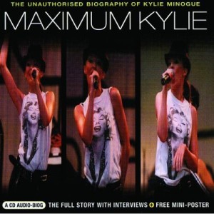 KYLIE MINOGUE - MAXIMUM KYLIE