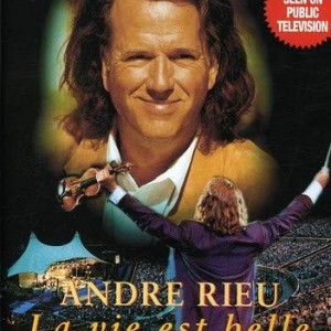 ANDRE RIEU - LIFE IS BEAUTIFUL