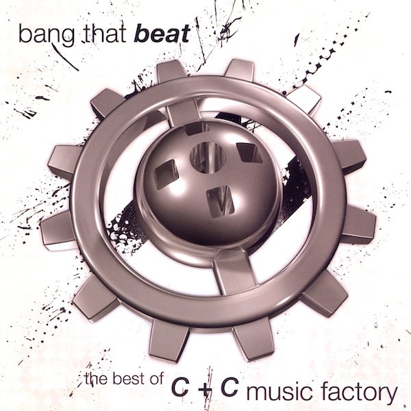 CYC MUSIC FACTORY - BANG THAT BEAT - THE BEST OF C + C MUSIC FACTORY