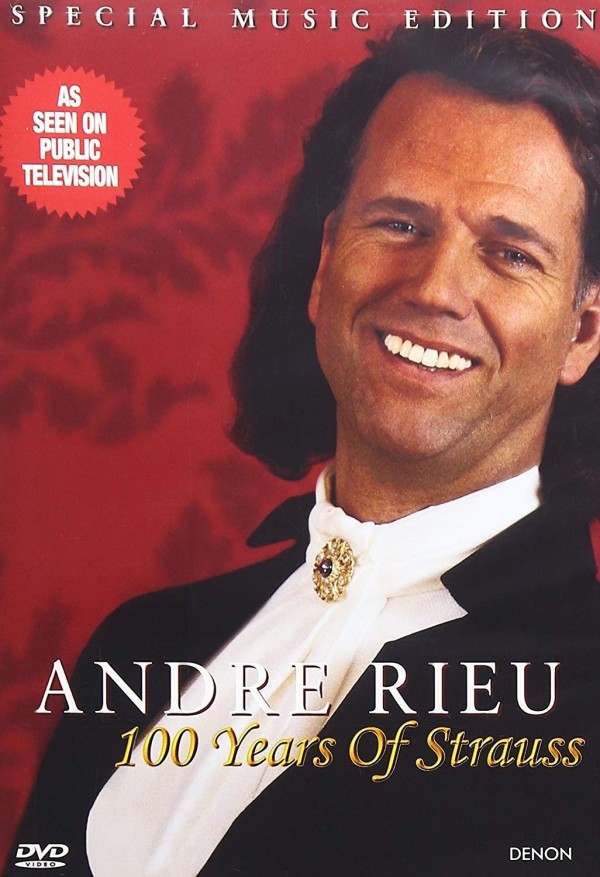ANDRE RIEU – 100 YEARS OF STRAUSS – America Dvd