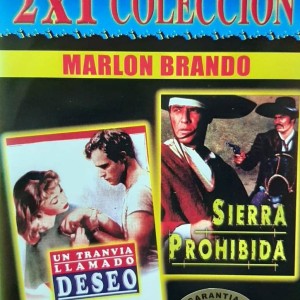 UN TRANVIA LLAMADO DESEO / SIERRA PROHIBIDA