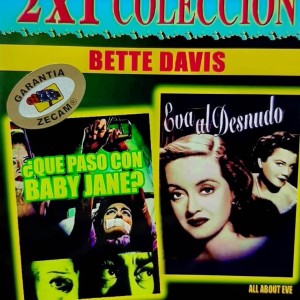 ¿ QUE PASO CON BABY JANE ? / EVA AL DESNUDO