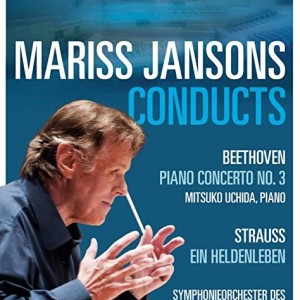 MARISS JANSONS CONDUCTS - BEETHOVEN - PIANO CONCERTO NO 3 / STRAUSS - EIN HELDENLEBEN