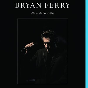 BRYAN FERRY - LIVE IN LYON