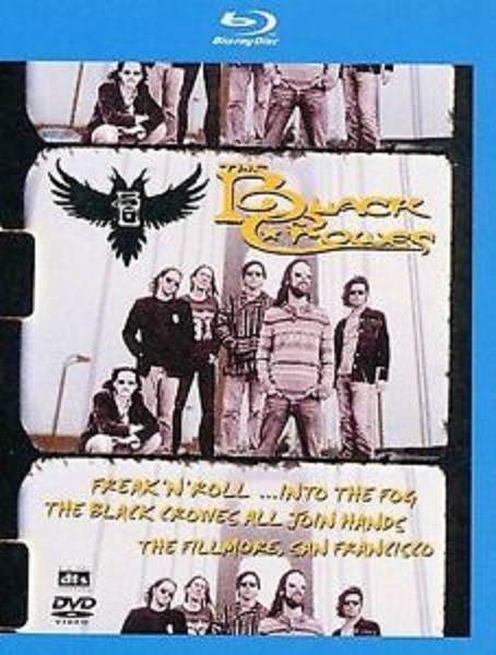 THE BLACK CROWES - FREAK N ROLL INTO THE FOG - THE BLACK CROWES ALL JOIN HANDS THE FILLMORE SAN FRANCISCO