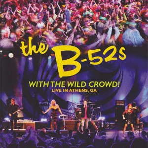 THE B52 - WITH THE WILD CROWD - LIVE IN ATHENS