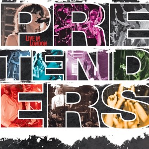 PRETENDERS - LIVE IN LONDON