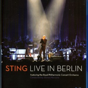 STING & THE ROYAL PHILHARMONIC CONCERT ORCHESTRA - LIVE IN BERLIN