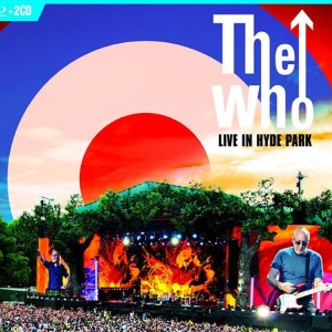 THE WHO - LIVE IN HYDE PARK