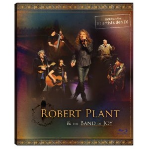 ROBERT PLANT AND THE BAND OF JOY - LIVE FROM THE ARTISTS DEN