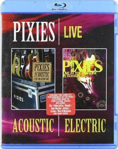 PIXIES - LIVE ACUSTIC & ELECTRIC