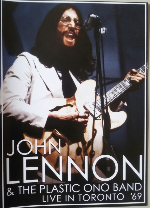 JOHN LENNON & THE PLASTIC ONO BAND - LIVE IN TORONTO 69