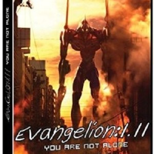 EVANGELION 1.11 - YOU ARE NOT ALONE
