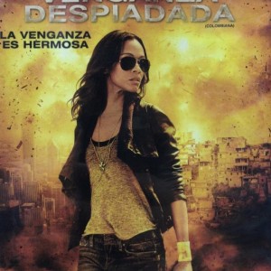 VENGANZA DESPIADADA - LA COLOMBIANA