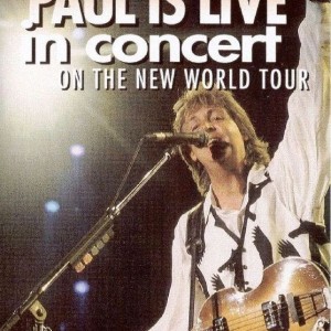 PAUL MCCARTNEY - PAUL IS LIVE IN CONCERT ON THE NEW WORLD TOUR