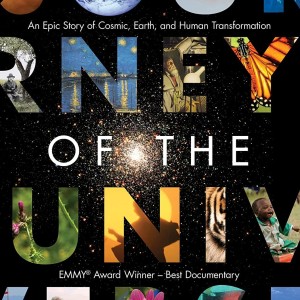 JOURNEY OF THE UNIVERSE - AN EPIC STORY OF COSMIC EARTH AND HUMAN TRANSFORMATION