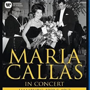 MARIA CALLAS IN CONCERT - HAMBURG 1959 / 1962