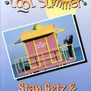 STAN GETZ - ALTO MADNESS -  COOL SUMMER