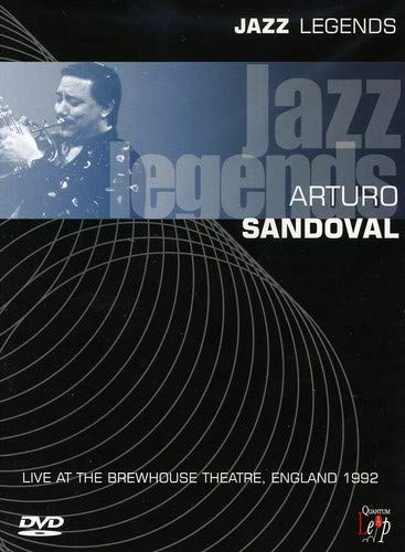 ARTURO SANDOVAL - JAZZ LEGENDS