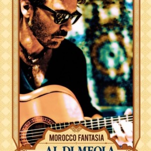 AL DI MEOLA - MOROCCO FANTASIA - WORLD SINFONIA LIVE
