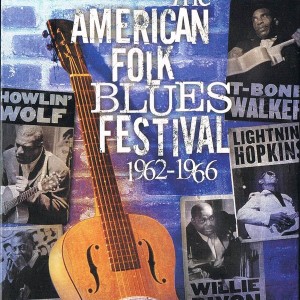 THE AMERICAN FOLK BLUES FESTIVAL 1962 - 1966 - VOLUME TWO