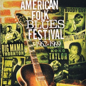 THE AMERICAN FOLK BLUES FESTIVAL 1962 - 1966 - VOLUME THREE