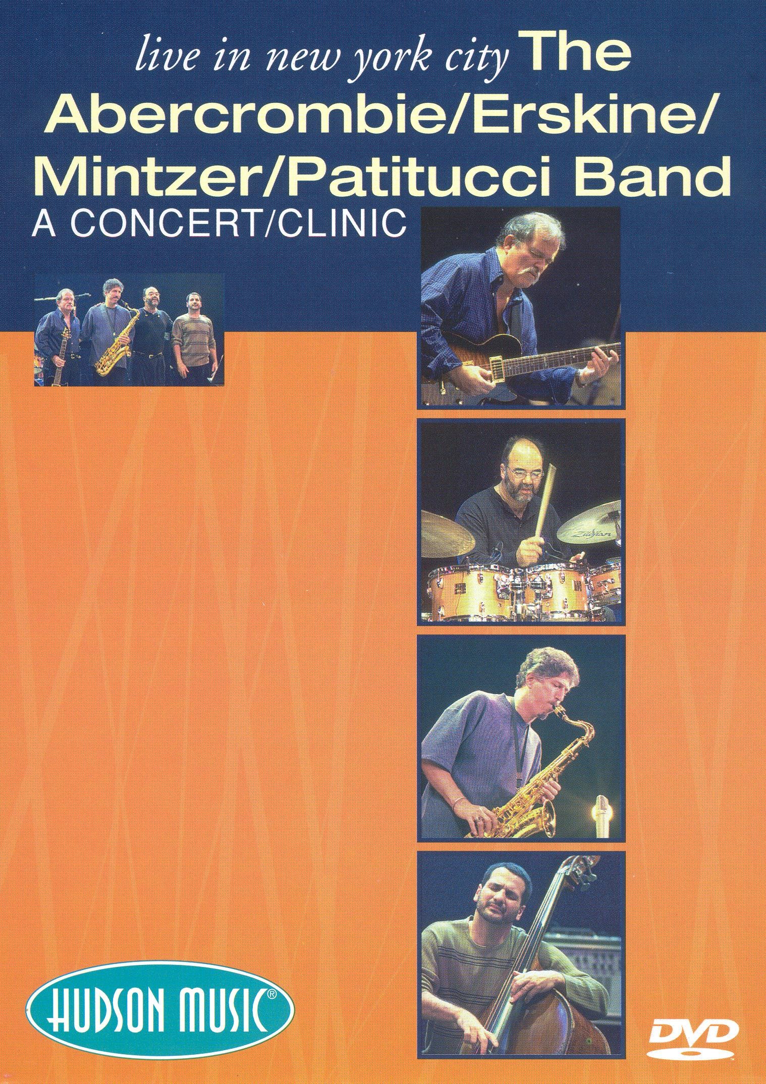 JOHN ABERCROMBIE - PETER ERSKINE -BOB MINTZER - JOHN PATITUCCI - LIVE IN NEW YORK
