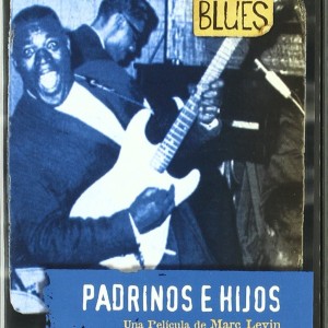THE BLUES - PADRINOS E HIJOS