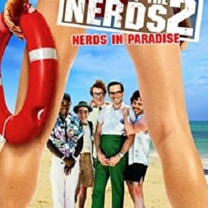 REVENGE OF THE NERDS 2 - NERDS IN PARADISE