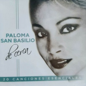 PALOMA SAN BASILIO - DE CERCA - 20 CANCIONES ESENCIALES