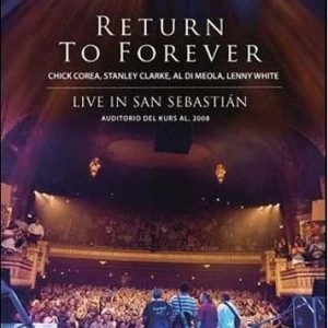RETURN FOREVER LIVE IN SAN SEBASTIAN - VARIOS