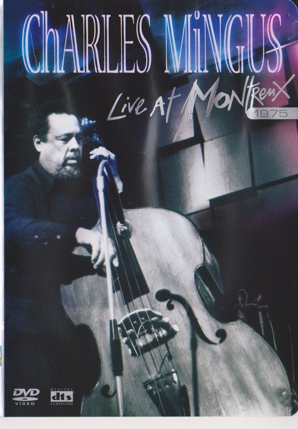 CHARLES MINGUS - LIVE AT MONTREUX 1975