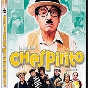 LO MEJOR DE CHESPIRITO - VOLUMEN 2