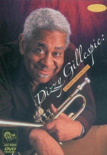 DIZZY GILLESPIE - A NIGHT IN CHICAGO