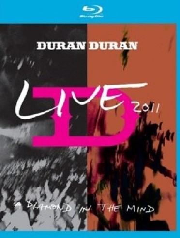 DURAN DURAN - LIVE 2011 - A DIAMOND IN THE MIND