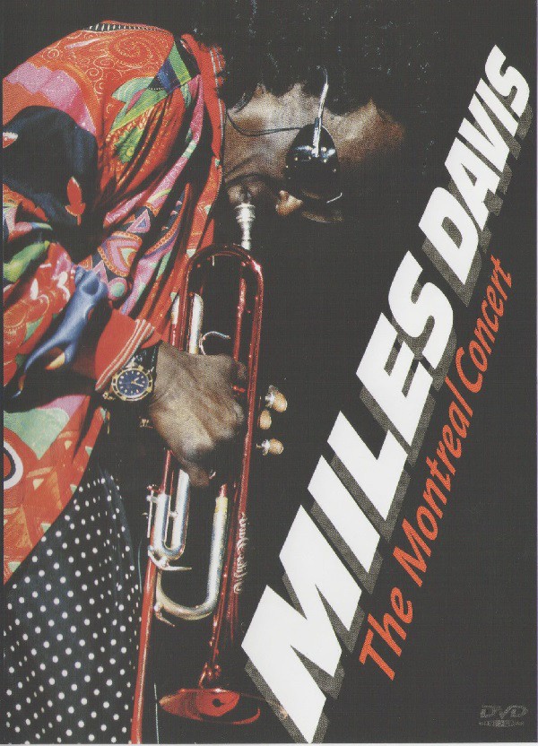 MILES DAVIS - THE MONTREAL CONCERT