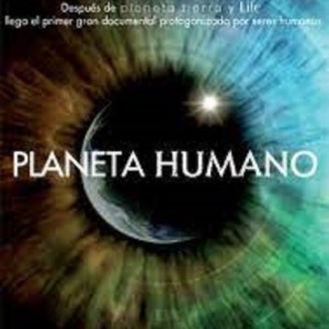 PLANETA HUMANO - LA SERIE COMPLETA - BBC