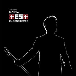 ALEJANDRO SANZ  +ES+ EL CONCIERTO
