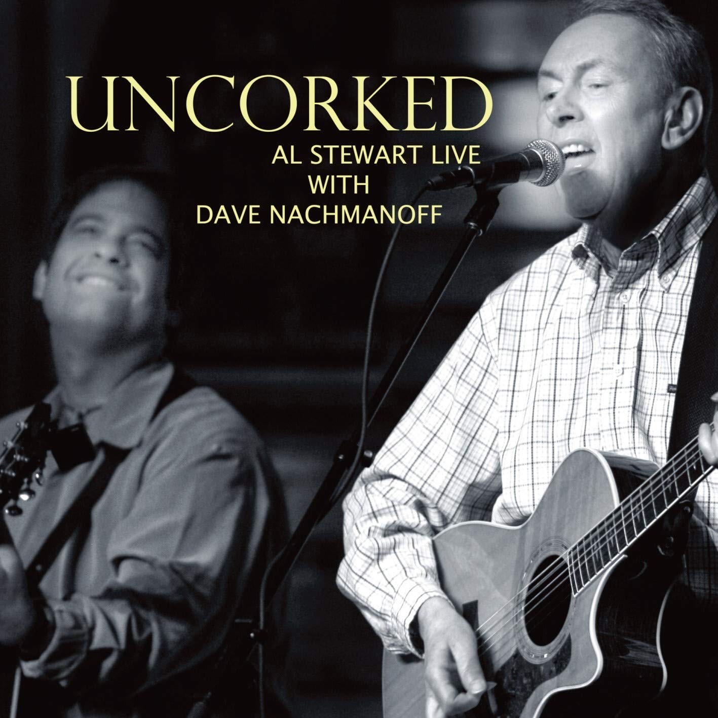 AL STEWART WITH DAVE NACHMANOFF - UNCORKED - AL STEWART LIVE WITH DAVE NACHMANOFF - Imagen 2