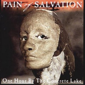 PAIN OF SALVATION - ONE HOUR BY THE CONCRETE LAKE
