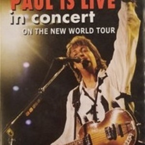 PAUL MCCARTNEY - PAUL IS LIVE - IN CONCERT ON THE NEW WORLD TOUR