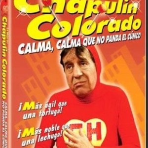 LO MEJOR DEL CHAPULIN COLORADO - CALMA CALMA QUE NO PANDA EL CUNICO