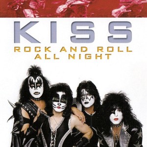 KISS - ROCK AND ROLL ALL NIGHT