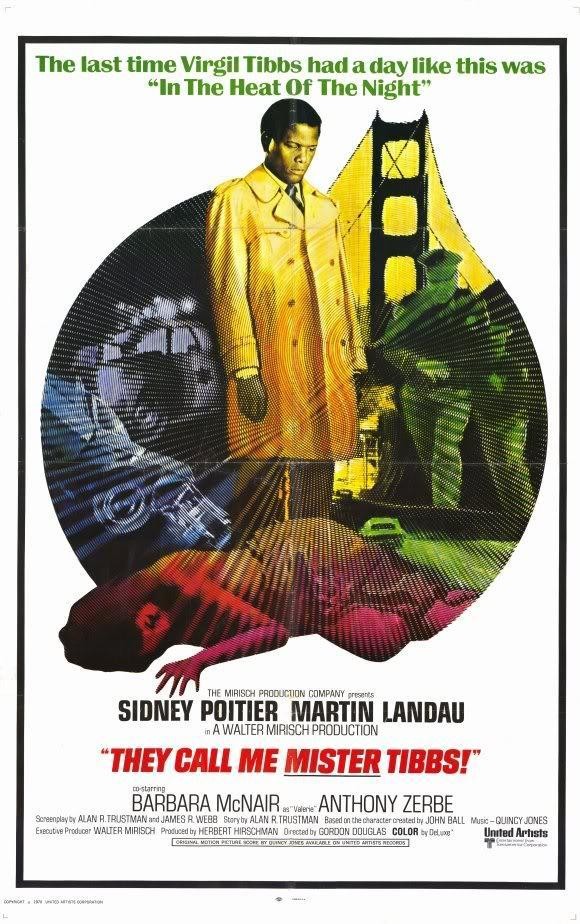 THEY CALL ME MISTER TIBBS