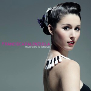 FRANCISCA VALENZUELA - MUERDETE LA LENGUA