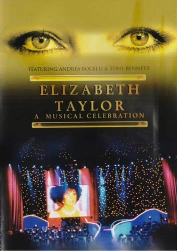 ELIZABETH TAYLOR - A MUSICAL CELEBRATION