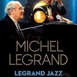 MICHEL LEGRAND - LEGRAND JAZZ