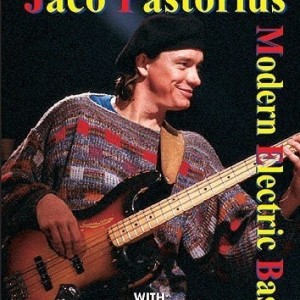 JACO PASTORIUS WITH JOHN SCOFIELD KENWOOD DENNARD - MODERN ELECTRIC BASS